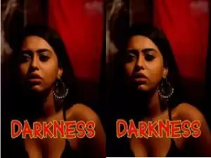 Today Exclusive- DARKNESS