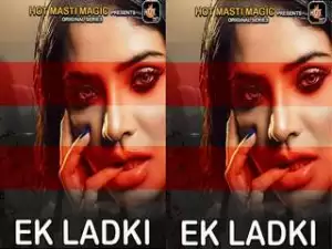 Today Exclusive- EK LADKI