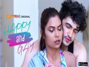 Today Exclusive- Happy & Gay Episode 1