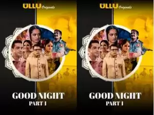Today Exclusive- Good Night 1 Episode 2