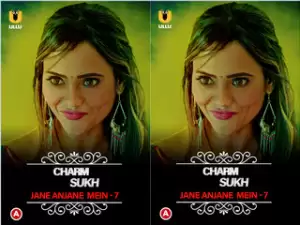 Today Exclusive-Charmsukh – Jane Anjane Mein 7 Episode 2