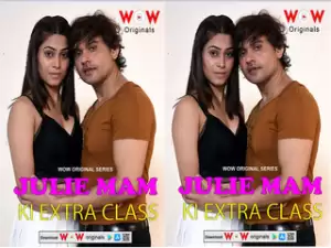 Today Exclusive- Julie Ma’am ki Extra Class Episode 1