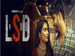 First On Net -LOVE SEX DHOKHA (LSD) Episode 1
