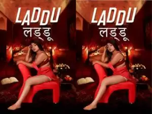 Today Exclusive- Laddu Episode 2
