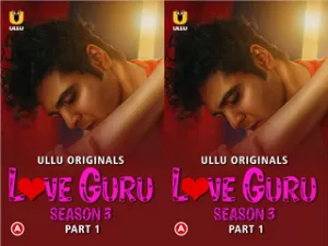 First On Net -Love Guru – Season 3 (Part 1) Episode 1