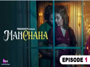 Today Exclusive- MANCHAHA Episode 1