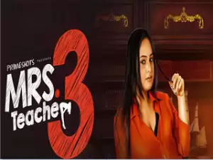 First on Net -Mrs Teacher 3 Episode 2