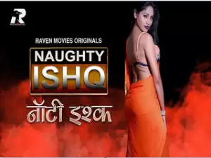 Today Exclusive- NAUGHTY ISHQ  Episode 1