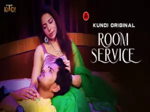Today Exclusive- Room Service Episode 1