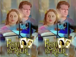 Today Exclusive- Rani Ka Raja Episode 4