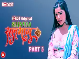 Today Exclusive- sainya salman part 5 Episode 10