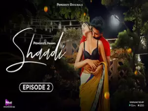 Today Exclusive- Shaadi Episode 2