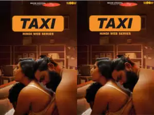 Today Exclusive – TAXI Episode 2