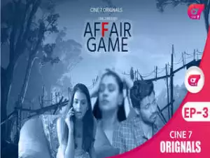 Today Exclusive – Affair Game Episode 3
