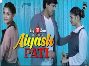 Today Exclusive- Aiyash PATI Episode 2