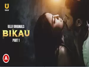 Today Exclusive-Bikau – Part 1 Episode 1