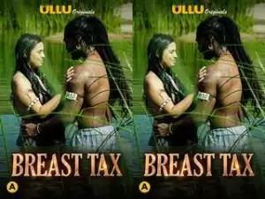 First On Net -Breast Tax  Episode 1