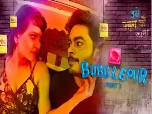 Today Exclusive- Bubblepur Part – 02