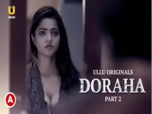 First On Net -Doraha – Part 2 Episode 4
