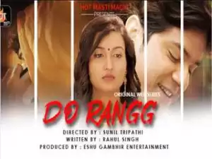 First On Net – Do Rangg Episode 2