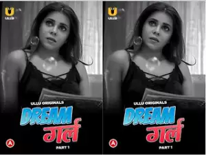 First On net -Dream girl – Part 1  Episode 1