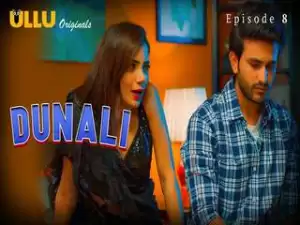 First On Net -Dunali (Season 2) – Part-3  Episode 8