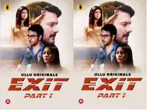 First On Net -Exit – (Part-1)  Episode 3