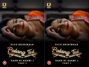 First On Net -Palang Tod (Gaon Ki Garmi 3) – Part 1 Episode 2