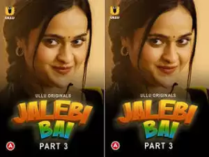 First On Net -Jalebi Bai (Part-3) Episode 10