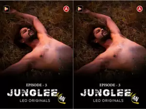 Today Exclusive- Junglee Man  Episode 3