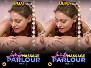 First On Net -Lovely Massage Parlour ( Part 3 ) Episode 7