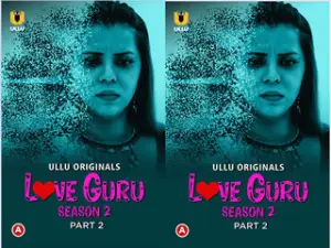 First On net -Love Guru – Season 2 (Part 2) Episode 3