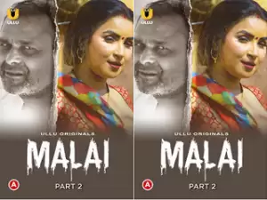 First On Net – Malai – Part 2 Episode 4