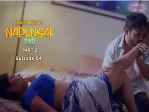 Today Exclusive- Napunshak Part 2 Episode 4