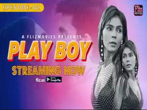 First On net -Play Boy Episode 2