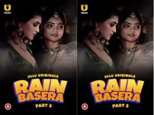 Today Exclusive-Rain Basera – Part 3 Episode 8
