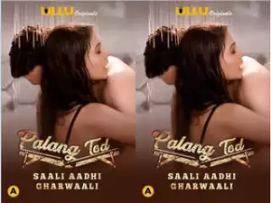 First On Net – Palang Tod ( Saali Aadhi Gharwaali ) : Part 1