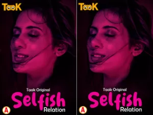 Today Exclusive-Selfish Relation