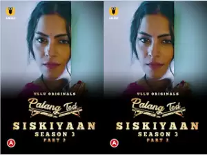 First On Net -Palang Tod (Siskiyaan – Season 3 ) – Part 2 Episode 6