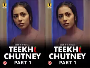 First On Net -Teekhi Chutney – Part 1 Episode 2