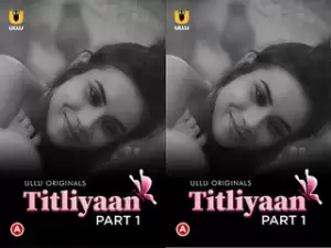 First On Net – Titliyaan – Part 1  Episode 1